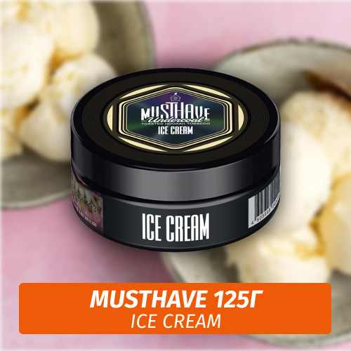 Табак Must Have 125 гр - Сливочное Мороженое (Ice Cream) Табак Must Have 125 гр - Сливочное Мороженое (Ice Cream)