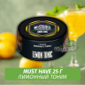 Табак Must Have 25 гр - Lemon Tonic (Лимонный Тоник) Табак Must Have 25 гр - Lemon Tonic (Лимонный Тоник)