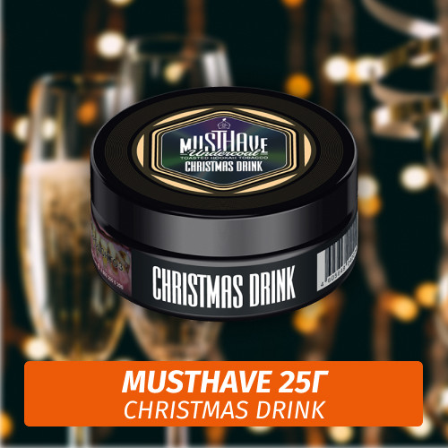 Табак Must Have 25 гр - Christmas Drink Limited (Шампанское) Табак Must Have 25 гр - Christmas Drink Limited (Шампанское)