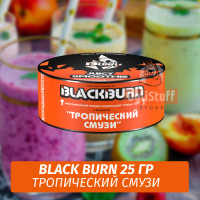 Табак Black Burn 25 гр Juicy Smoothie (Тропический Смузи)
