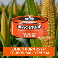 NEW Табак Black Burn 25 гр Сливочная кукуруза