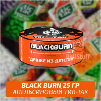 Табак Black Burn 25 гр TIK TAK (Апельсиновое драже из детства)